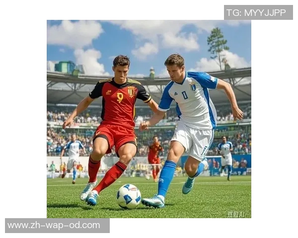 希腊与比利时的精彩对决谁能在欧洲赛场上笑到最后